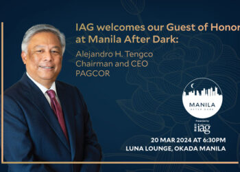 PAGCOR Chairman and CEO Alejandro Tengco to attend Manila After Dark at Okada Manila this Wednesday 20 March 2024