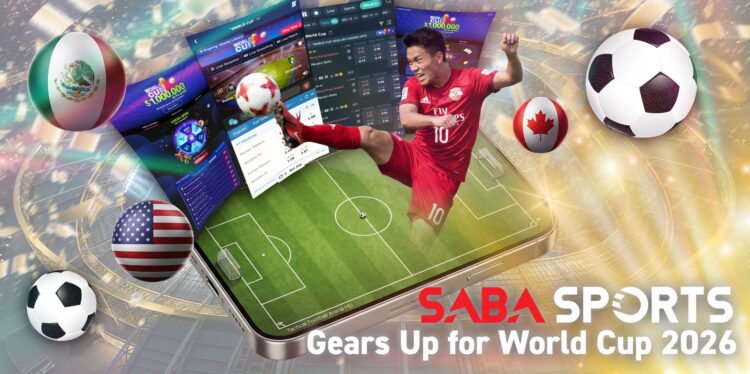 SABA Sports gears up for World Cup 2026, built for football’s biggest stage